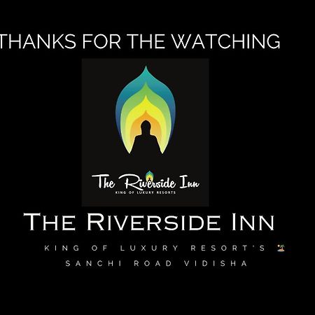 The Riverside Inn Vidisha Екстериор снимка